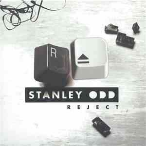Stanley Odd - Reject album flac