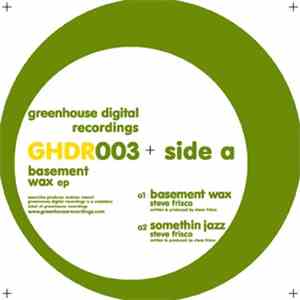 Steve Frisco - Basement Wax album flac