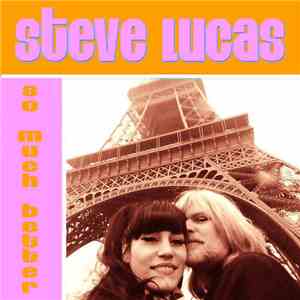 Steve Lucas - So Much Better album flac