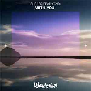 Subfer Feat. Yandi - With You album flac