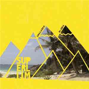 Superlijm - Unalaska Alaska album flac