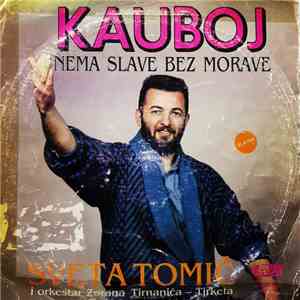 Sveta Tomić Kauboj - Nema Slave Bez Morave album flac