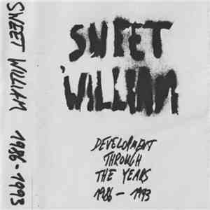 Sweet William - Development Through The Years 1986-1993 album flac
