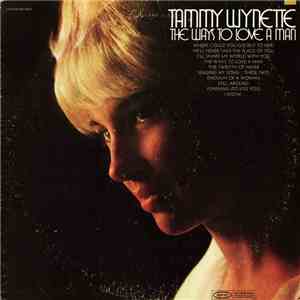 Tammy Wynette - The Ways To Love A Man album flac