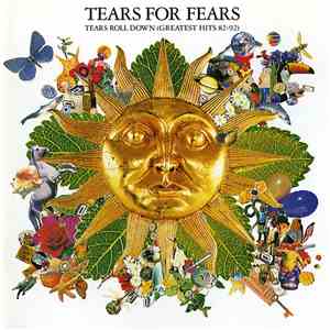 Tears For Fears - Tears Roll Down (Greatest Hits 82-92) album flac