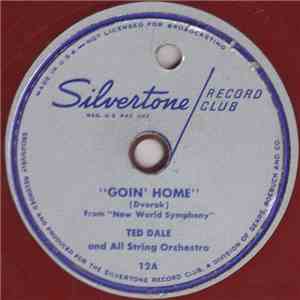 Ted Dale And His Orchestra - "Goin' Home"/" Stars In My Eyes" album flac