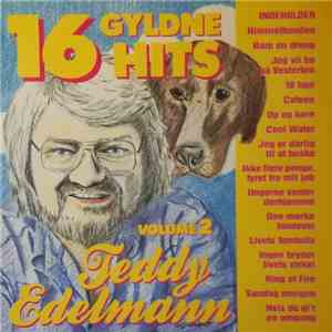 Teddy Edelmann - 16 Gyldne Hits Volume 2 album flac