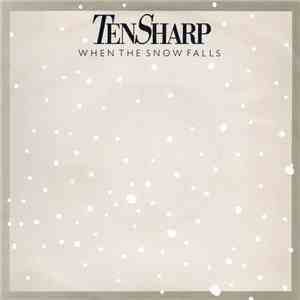 Ten Sharp - When The Snow Falls album flac