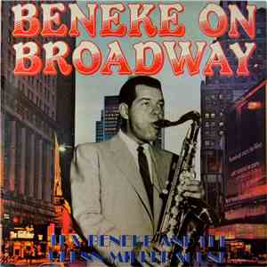 Tex Beneke - Beneke On Broadway album flac