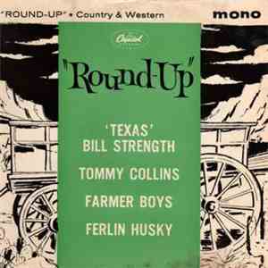"Texas" Bill Strength, Tommy Collins, Farmer Boys, Ferlin Husky - Round Up! album flac