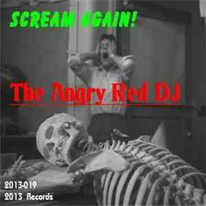 The Angry Red DJ - Scream Again! album flac