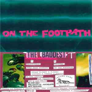 The Baddest - On The Footpath album flac