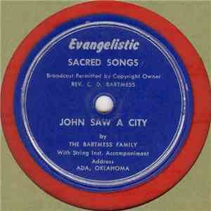 The Bartmess Family - John Saw A City / Postmarked For Heaven album flac