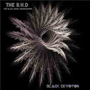 The B.H.D - Black Devotion album flac