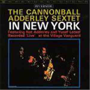 The Cannonball Adderley Sextet - In New York album flac