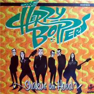 The Cherry Boppers - Shakin´ The Hood album flac