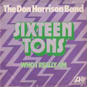 The Don Harrison Band - Sixteen Tons album flac