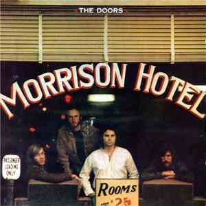 The Doors - Morrison Hotel album flac