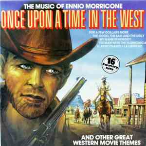 The Eddy Starr Orchestra & Singers - Once Upon A Time In The West (The Music Of Ennio Morricone, And Other Great Western Movie Themes) album flac