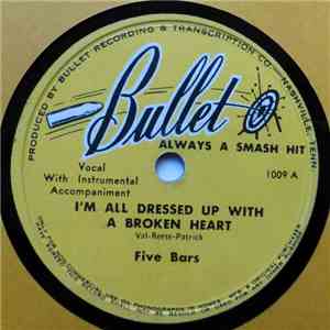 The Five Bars - I'm All Dressed Up With A Broken Heart / To Make A Long Story Shorter album flac