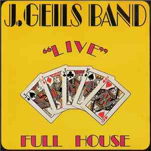The J. Geils Band - "Live" Full House album flac