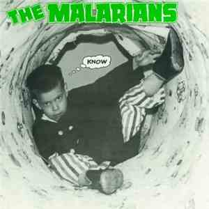 The Malarians - Know album flac