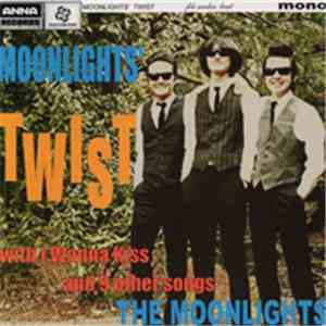 The Moonlights - Moonlights' Twist album flac