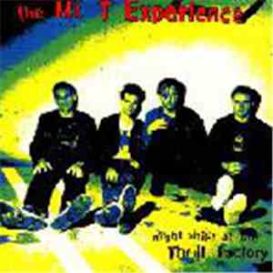 The Mr. T Experience - Night Shift At The Thrill Factory album flac