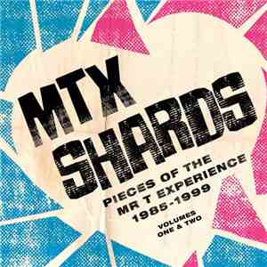 The Mr. T Experience - Shards Volume 1 & 2 album flac
