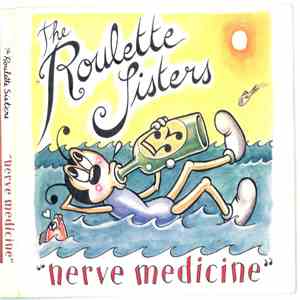 The Roulette Sisters - Nerve Medicine album flac