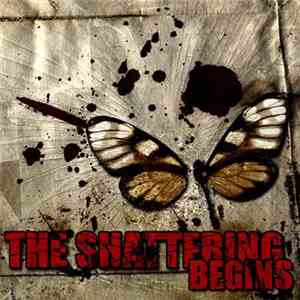 The Shattering - The Shattering Begins album flac