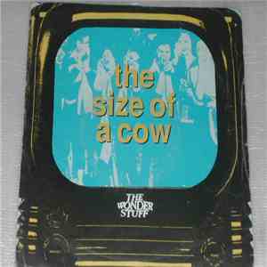 The Wonder Stuff - The Size Of A Cow album flac