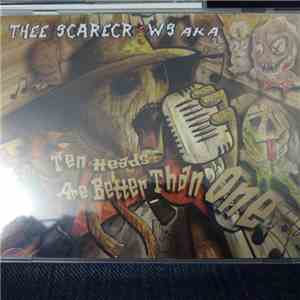 Thee Scarecrows AKA - Ten Heads Are Better Than One album flac
