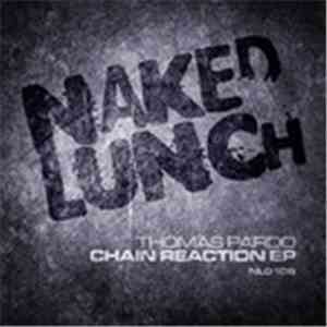 Thomas Pardo - Chain Reaction EP album flac