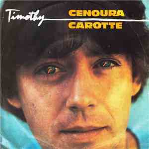 Timothy - Carotte album flac