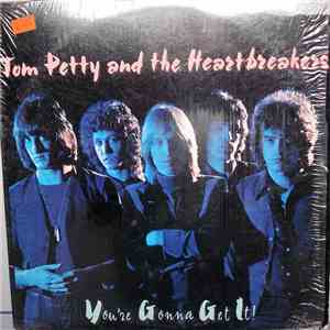 Tom Petty And The Heartbreakers - You're Gonna Get It! album flac