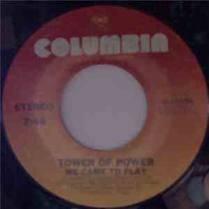 Tower Of Power - We Came To Play album flac