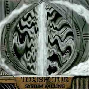 ToxiSector - System Falling album flac