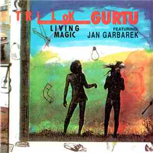 Trilok Gurtu - Living Magic album flac