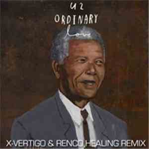U2 - Ordinary Love (X-Vertigo & Renco Healing Remix) album flac