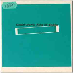 Underworld - King Of Snake album flac