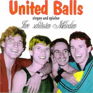 United Balls - Singen Und Spielen Ihre Schönsten Melodien album flac