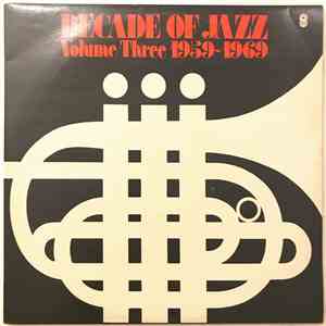 Various - A Decade Of Jazz Volume Three - 1959-1969 album flac