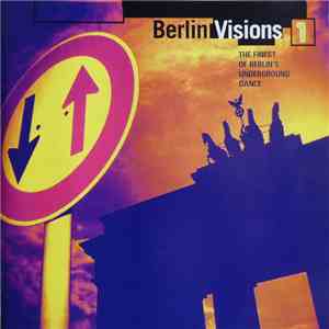 Various - Berlin Visions 1 album flac
