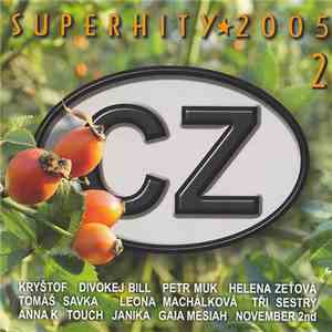 Various - CZ Superhity 2005 / 2 album flac