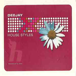 Various - Deejay House Styles album flac