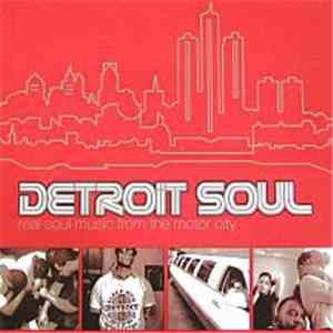 Various - Detroit Soul (Real Soul Music From The Motor City) album flac