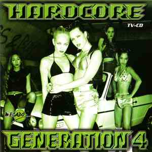 Various - Hardcore Generation 4 album flac