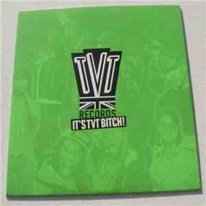 Various - It's TVT Bitch! album flac