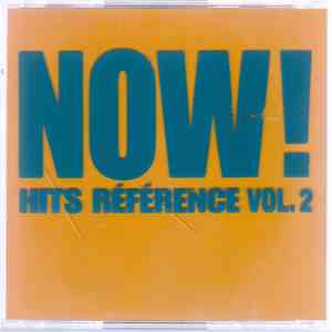 Various - Now ! Hits Référence Vol. 2 album flac